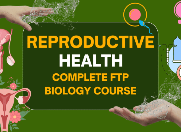 Reproductive Health Complete FTP Biology Course thumbnail